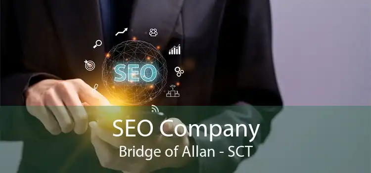 SEO Company Bridge of Allan - SCT
