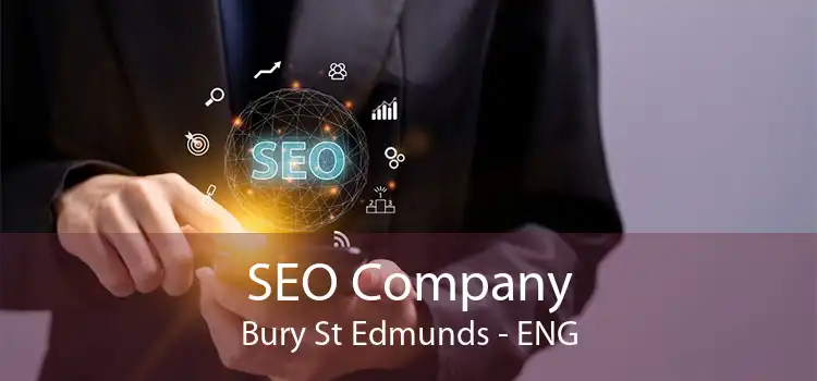 SEO Company Bury St Edmunds - ENG