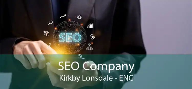 SEO Company Kirkby Lonsdale - ENG