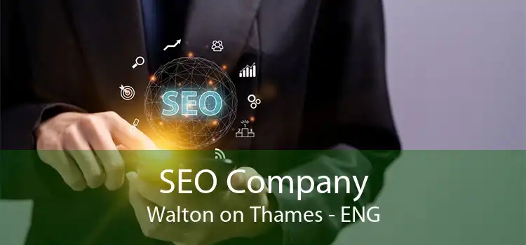 SEO Company Walton on Thames - ENG